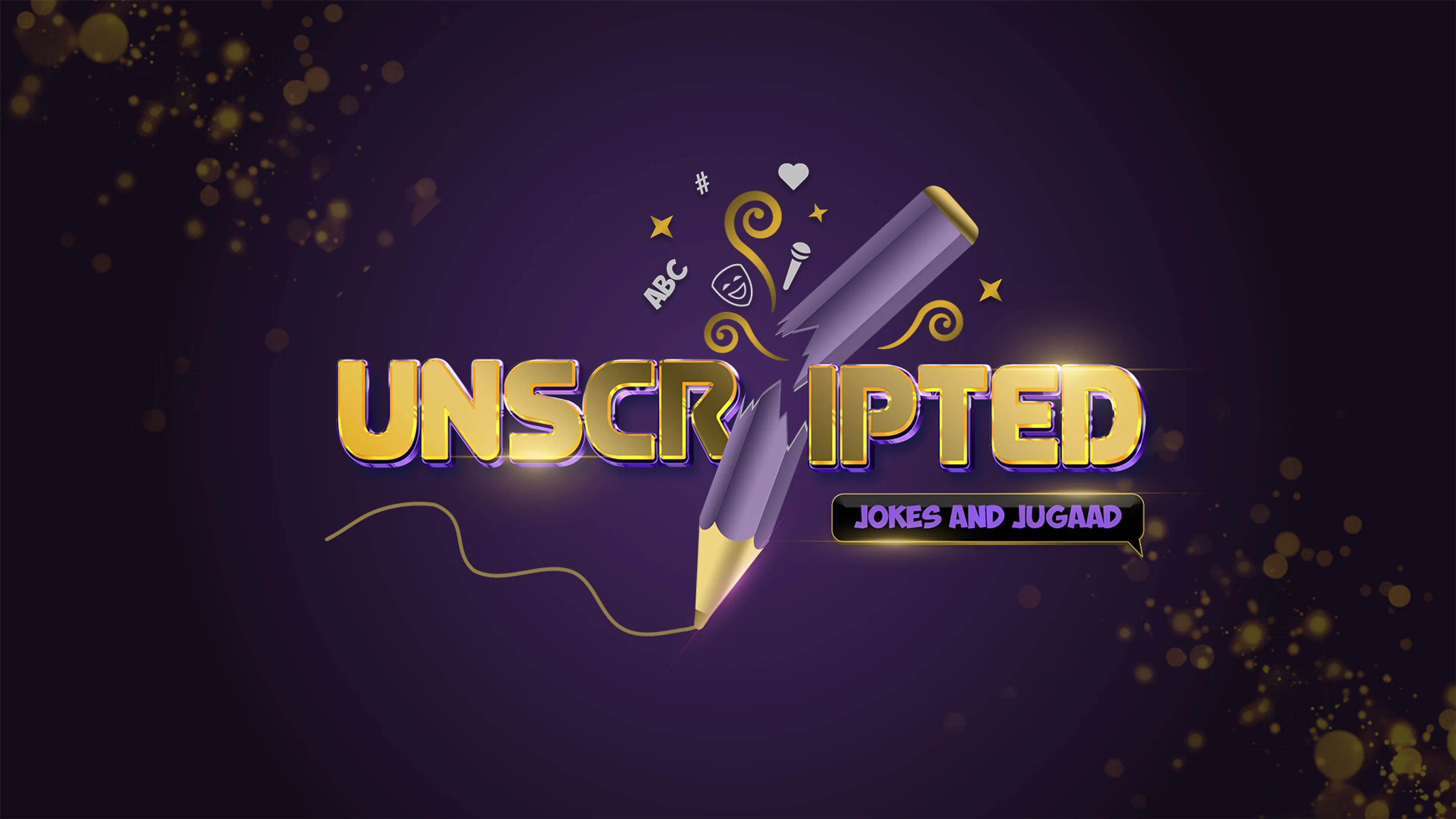 Unscripted poster